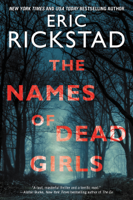 Eric Rickstad - The Names of Dead Girls artwork