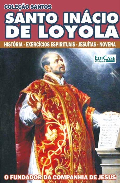 Coleção Santos: Santo Inácio De Loyola