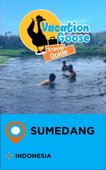 Vacation Goose Travel Guide Sumedang Indonesia