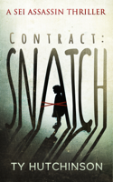 Ty Hutchinson - Contract: Snatch artwork