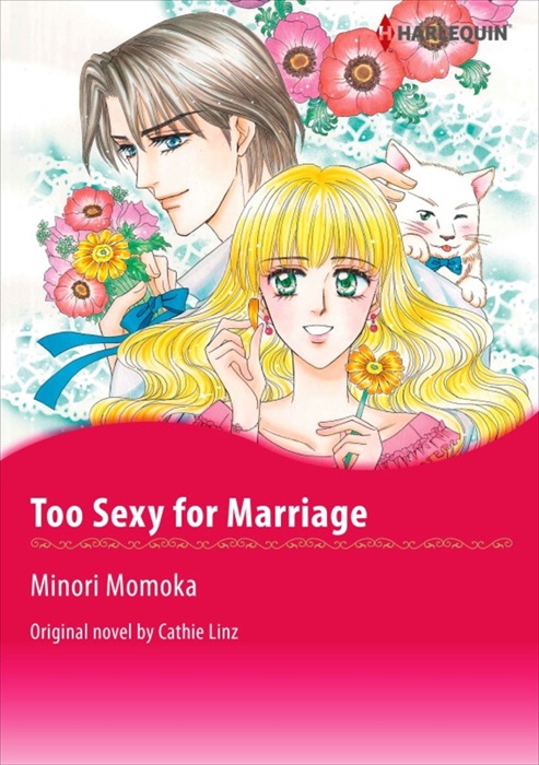 Too Sexy For Marriage