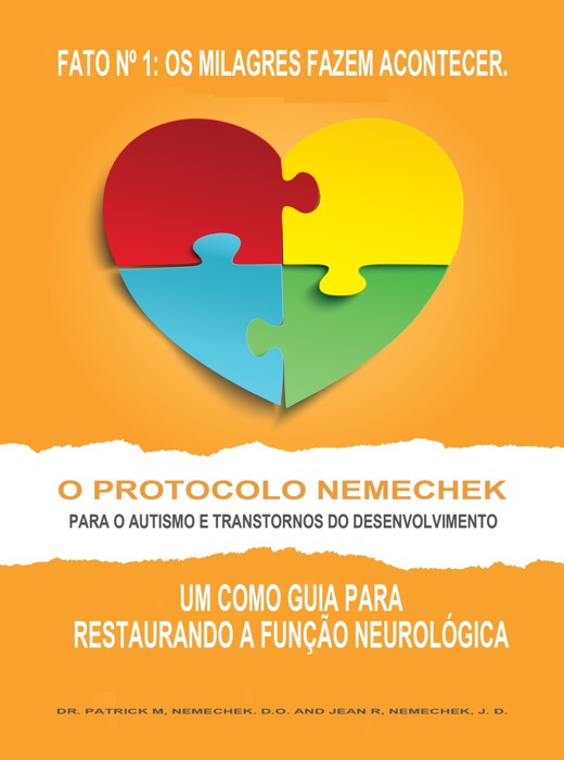 O Protocolo Nemechek™ para O Autismo e Transtornos do Desenvolvimento