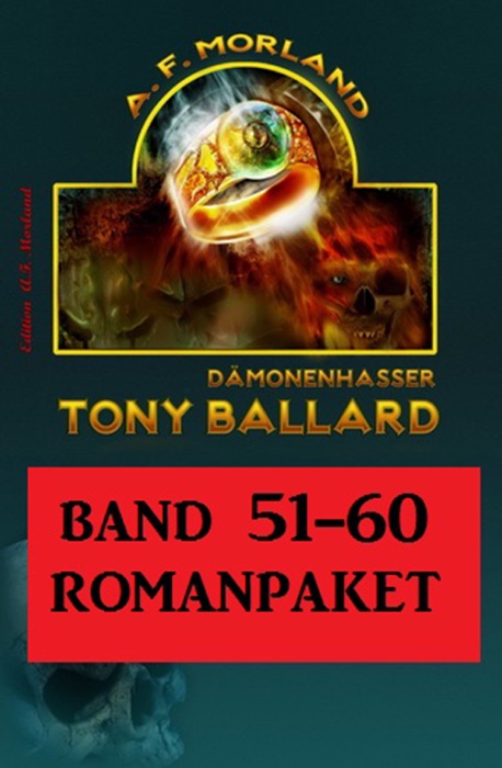 Tony Ballard Band 51 bis 60 Romanpaket