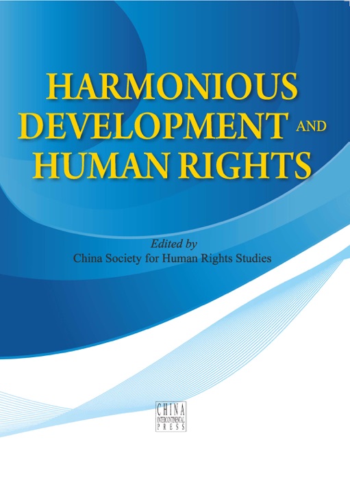 Harmonious Development and Human Rights