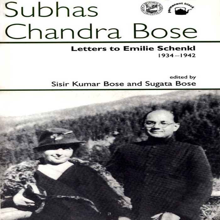 Subhas Chandra Bose-Letters to Emilie Schenkl 1934–1942