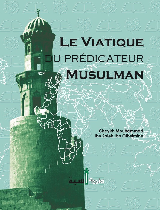 Le viatique du predicateur musulman