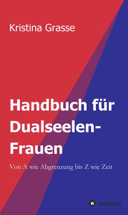 Handbuch für Dualseelen-Frauen