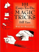 101 Easy-to-Do Magic Tricks - Bill Tarr