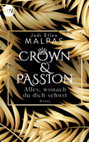 Jodi Ellen Malpas - Crown & Passion - Alles, wonach du dich sehnst artwork