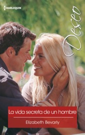 La vida secreta de un hombre - Elizabeth Bevarly by  Elizabeth Bevarly PDF Download