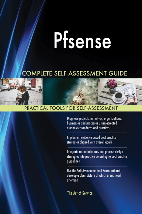 Pfsense Complete Self-Assessment Guide