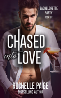 Rochelle Paige - Chased into Love artwork