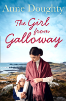 Anne Doughty - The Girl from Galloway artwork