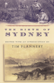 The Birth of Sydney - Tim Flannery