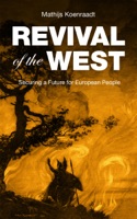 Revival of the West: Securing a Future for European People
