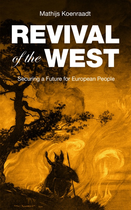 Revival of the West: Securing a Future for European People