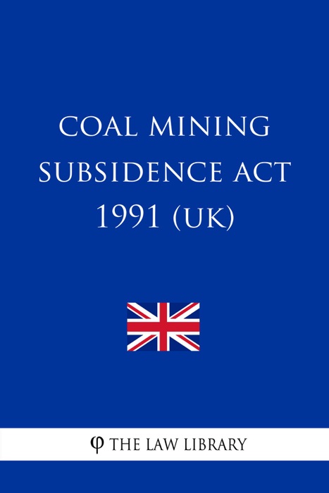 Coal Mining Subsidence Act 1991 (UK)