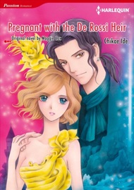 Pregnant With The De Rossi Heir - Chikae Ide by  Chikae Ide PDF Download