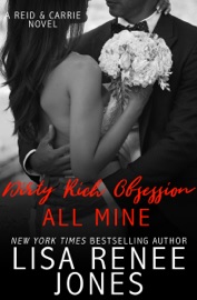 Dirty Rich Obsession: All Mine - Lisa Renee Jones by  Lisa Renee Jones PDF Download