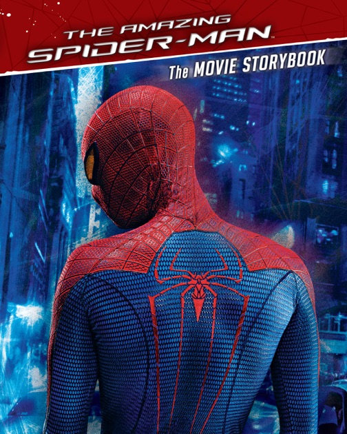 The Amazing SpiderMan Movie Storybook by Michael Siglain