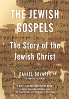 Daniel Boyarin - The Jewish Gospels artwork