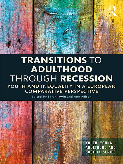 Transitions to Adulthood Through Recession