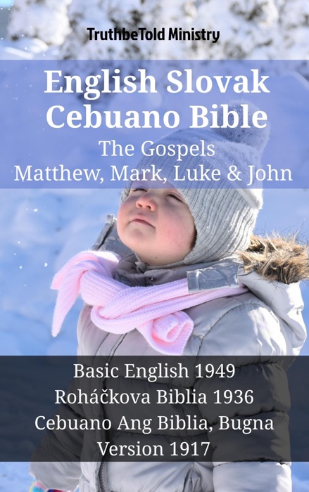 English Slovak Cebuano Bible - The Gospels - Matthew, Mark, Luke & John