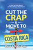 Steve Page, Nikki Page & Kara Starcher - Cut the Crap & Move To Costa Rica artwork