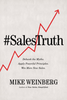 Mike Weinberg - Sales Truth artwork