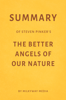 Milkyway Media - Summary of Steven Pinker’s The Better Angels of Our Nature by Milkyway Media artwork