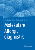 Molekulare Allergiediagnostik - Jörg Kleine-Tebbe & Thilo Jakob