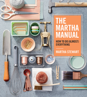 Martha Stewart - The Martha Manual artwork