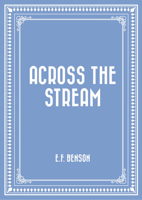 Across the Stream
