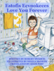 Love You Forever - Estofis Ecvnokares - Adam Post, Robert Munsch, Sheila McGraw & Rosemary Maxey