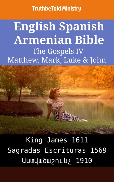 English Spanish Armenian Bible - The Gospels IV - Matthew, Mark, Luke & John