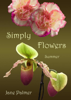 Simply Flowers, Summer - Jane Palmer