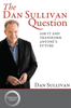 The Dan Sullivan Question - Dan Sullivan