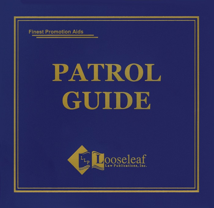 NYPD Patrol Guide - July 2018 Edition