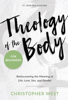 Theology of the Body for Beginners - Christopher West
