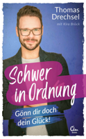 Thomas Drechsel - Schwer in Ordnung artwork