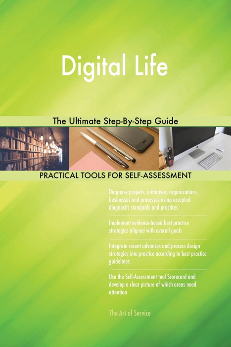 Digital Life The Ultimate Step-By-Step Guide