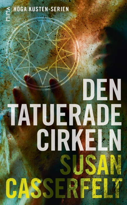 Den tatuerade cirkeln (Höga kusten-serien #2)