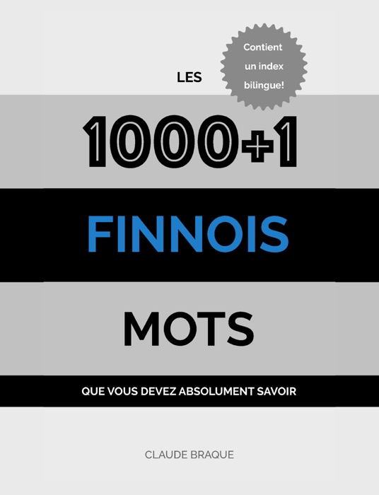 Finnois: Les 1000+1 Mots que vous devez absolument savoir