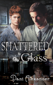 Shattered Glass - Dani Alexander