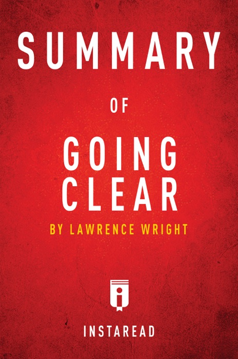 Summary of Going Clear by Lawrence Wright  Includes Analysis