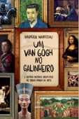 Um Van Gogh no galinheiro - Maureen Marozeau