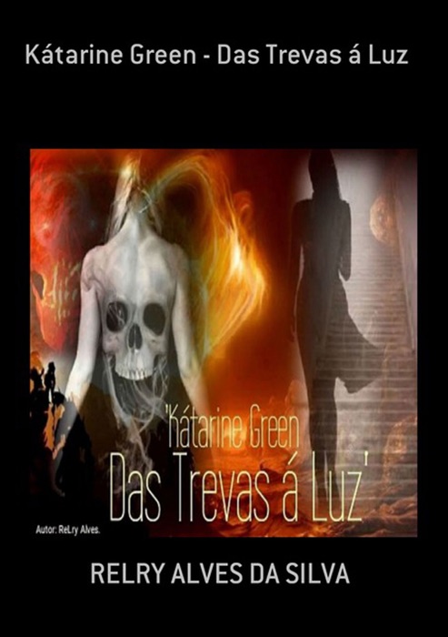 Kátarine Green   Das Trevas á Luz