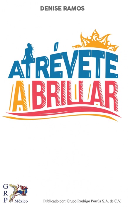 Atrevete a brillar