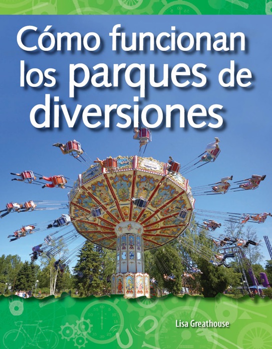 Cómo funcionan los parques de diversiones