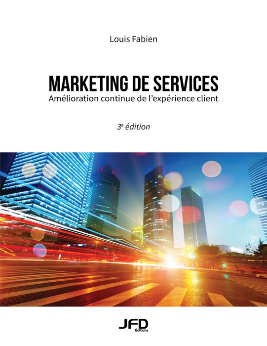 Marketing de services, 3e édition